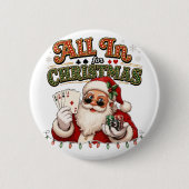 Alles auf Weihnachten Poker Weihnachtsmann Button (Vorderseite)
