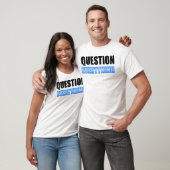 Alles befragen T-Shirt (Unisex)