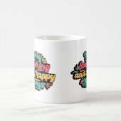 Alles befriedigen und immer glücklich sein kaffeetasse (Mittel)
