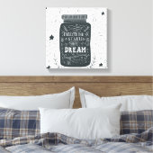 Alles beginnt mit einem Traum Leinwanddruck (Insitu (Schlafzimmer))
