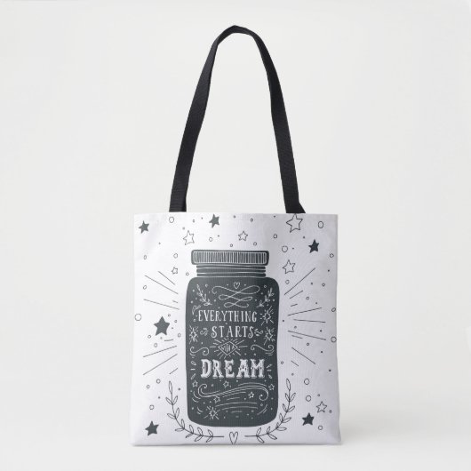 Alles beginnt mit einem Traum Tasche (Vorderseite)