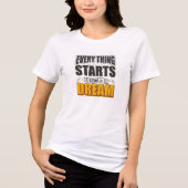 Alles beginnt mit einem Traum Tri-Blend Shirt (Vorderseite)