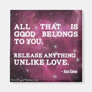 Alles, das gut ist, gehört Ihnen Magnet