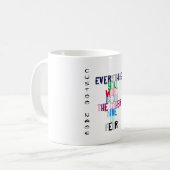 Alles, das Sie wollen, ist auf der anderen Seite Kaffeetasse (Vorderseite Links)