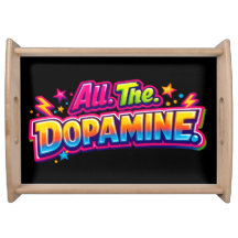 Alles. Die. Dopamin Slogan-Ablage