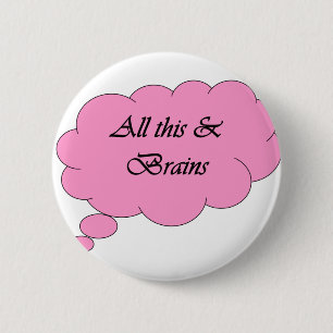 Alles dieses u. Gehirne Button