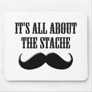 Alles dreht sich um den Stache Mousepad