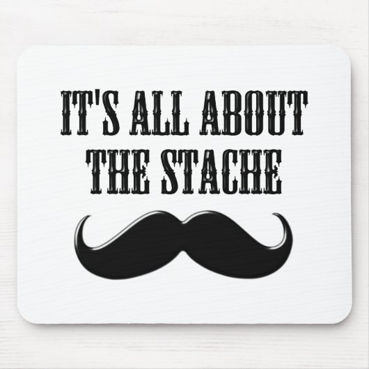 Alles dreht sich um den Stache Mousepad (Vorne)