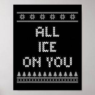 Alles Eis auf Sie Weihnachtspaare Weihnachtsliebha Poster