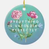 Alles entfaltet sich perfekt ~ Ornament (Hinten)