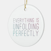 Alles entfaltet sich perfekt ~ Ornament (Links)
