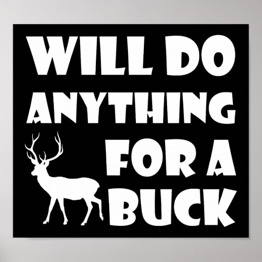 Alles für einen Buck Funny Hunting Poster blass (Vorne)