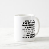 Alles für einen lustigen Mug Kaffeetasse (VorderseiteRechts)