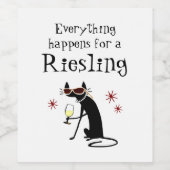 Alles für einen Riesling Wine Pun Weinetikett (Einzelnes Label)
