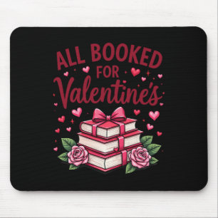 Alles gebucht für den Valentinstag Lehrer Bücherli Mousepad