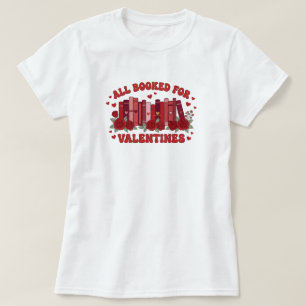 Alles gebucht für Valentins-Faux-Yarn-Buchliebhabe T-Shirt
