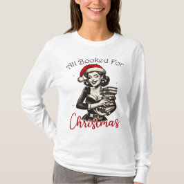 Alles gebucht für Weihnachten Retro Girl T-Shirt