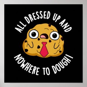 Alles gepresst und nirgends zu trocken Backpuppe Poster