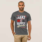 Alles geschehen - Motivierend T - Shirt (Vorne ganz)