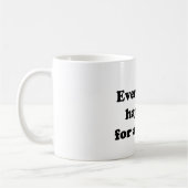 Alles geschieht aus einem Grund Kaffeetasse (Links)