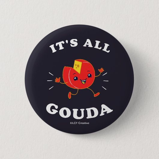 Alles Gouda Button (Vorderseite)