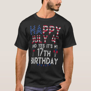 Alles Gute am 4. Juli und ja, es ist mein 17. Gebu T-Shirt