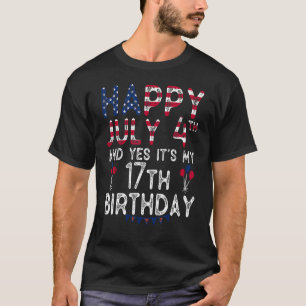 Alles Gute am 4. Juli und ja, es ist mein 17. Gebu T-Shirt