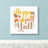 Alles Gute fällt Y'all Leinwanddruck (Insitu (Holzboden))