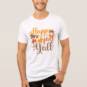 Alles Gute fällt Y'all Tri-Blend Shirt (Vorderseite)