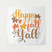 Alles Gute fällt Y'all Wandteppich (Vorderseite)