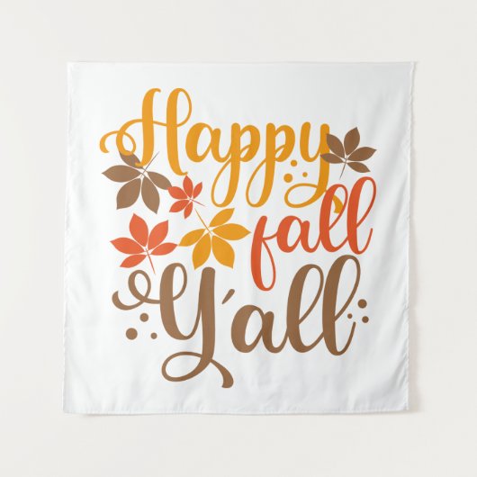 Alles Gute fällt Y'all Wandteppich (Vorderseite)