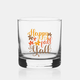 Alles Gute fällt Y'all Whiskyglas