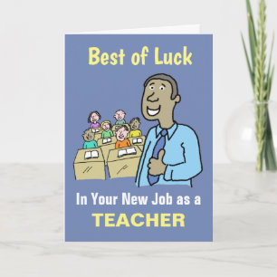 Alles Gute für Ihren neuen Job als Lehrer Karte