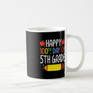 Alles Gute zum 100. Tag der fünften Klasse Lehrer Kaffeetasse