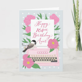 Alles Gute zum 104. Geburtstag mit Schrift & Flora Karte