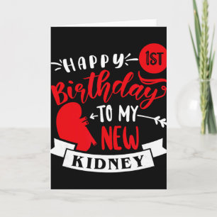 Alles Gute zum 1. Geburtstag meiner neuen Niere, T Karte