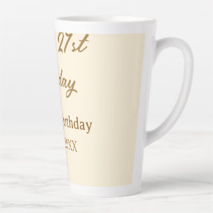 Alles Gute zum 21. Geburtstag braun Pastell Gelb N Milchtasse