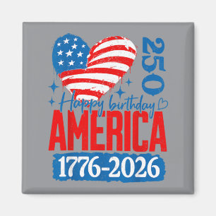 Alles Gute zum 250. Geburtstag Amerika 1776 2026 U Magnet