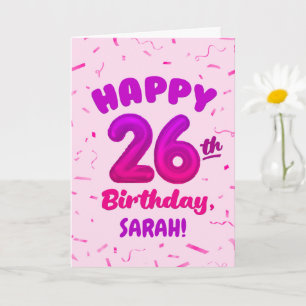 Alles Gute zum 26. Geburtstag Karte mit individuel