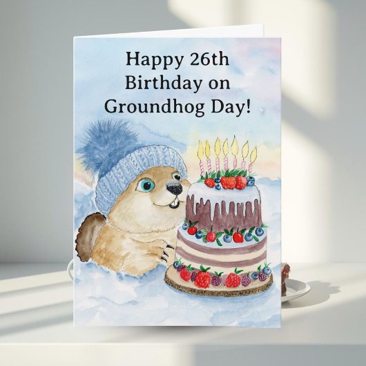 Alles Gute zum 26. Murmeltiertag Geburtstag  Karte