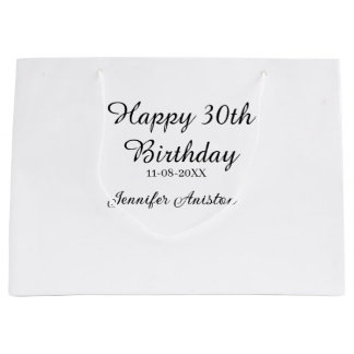 Alles Gute zum 30. Geburtstag hinzufügen Name Datu Große Geschenktüte