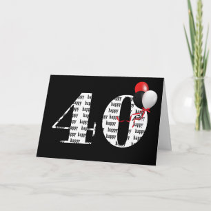 Alles Gute zum 40. Geburtstag auf Schwarz mit Ball Karte