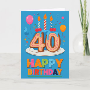 Alles Gute zum 40. Geburtstag Karte