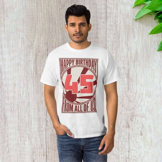 Alles Gute zum 45. Geburtstag T-Shirt