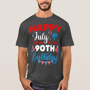 Alles Gute zum 4. Juli und Ja, es ist mein 90. Geb T-Shirt