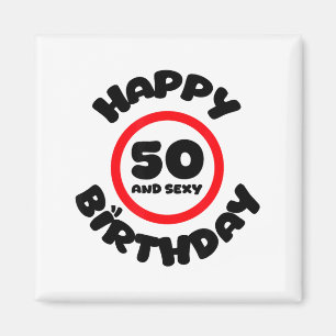 Alles Gute zum 50. Geburtstag und lustiges 50. Geb Magnet