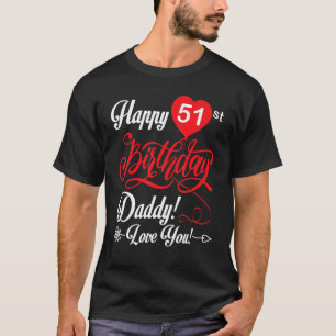 Alles Gute zum 51. Geburtstag Papa Vater 51 Jahre T-Shirt