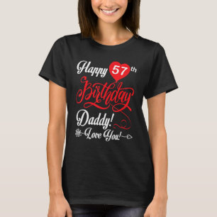 Alles Gute zum 57. Geburtstag Papa Papa Vater 57 J T-Shirt