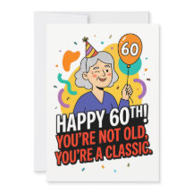 Alles Gute zum 60. - Du bist nicht alt, du bist ei