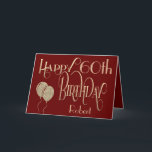 Alles Gute zum 60. Geburtstag Name Gold Text Burgu Karte<br><div class="desc">Ein Design der verzierten Typografie in Gold auf einem Hintergrund der tiefen bordeauxrot zu senden 60. Geburtstag Wünsche. Der Geburtstag ist Set in einer dekorativen Schriftzeichen-Typografie und das Zeitalter ist in einer koordinierenden Schrift. Personalisieren Sie den Namen Ihres Empfängers und die Nachricht ganz einfach in Ihren eigenen Gruß, wenn Sie...</div>